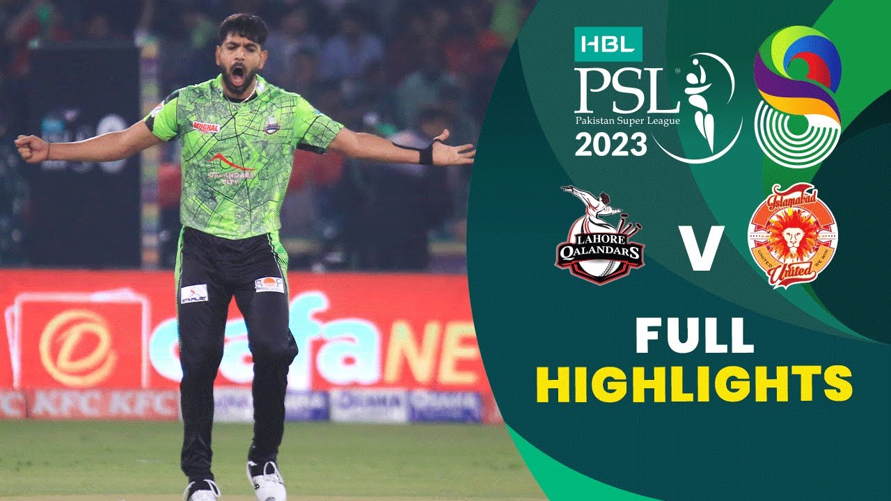 HBL PSL 8: Exciting Full Highlights of Lahore Qalandars vs Islamabad United 🏏