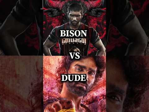 Dude ❤️ VS Bison 💥#shorts #trending #tamil #movies #dude #vs #bison #blockbuster #movie #kollywood
