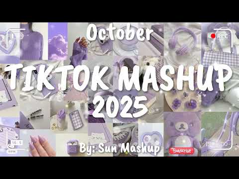 Tiktok Mashup October ЁЯТЬ2025ЁЯТЬ (Not Clean)