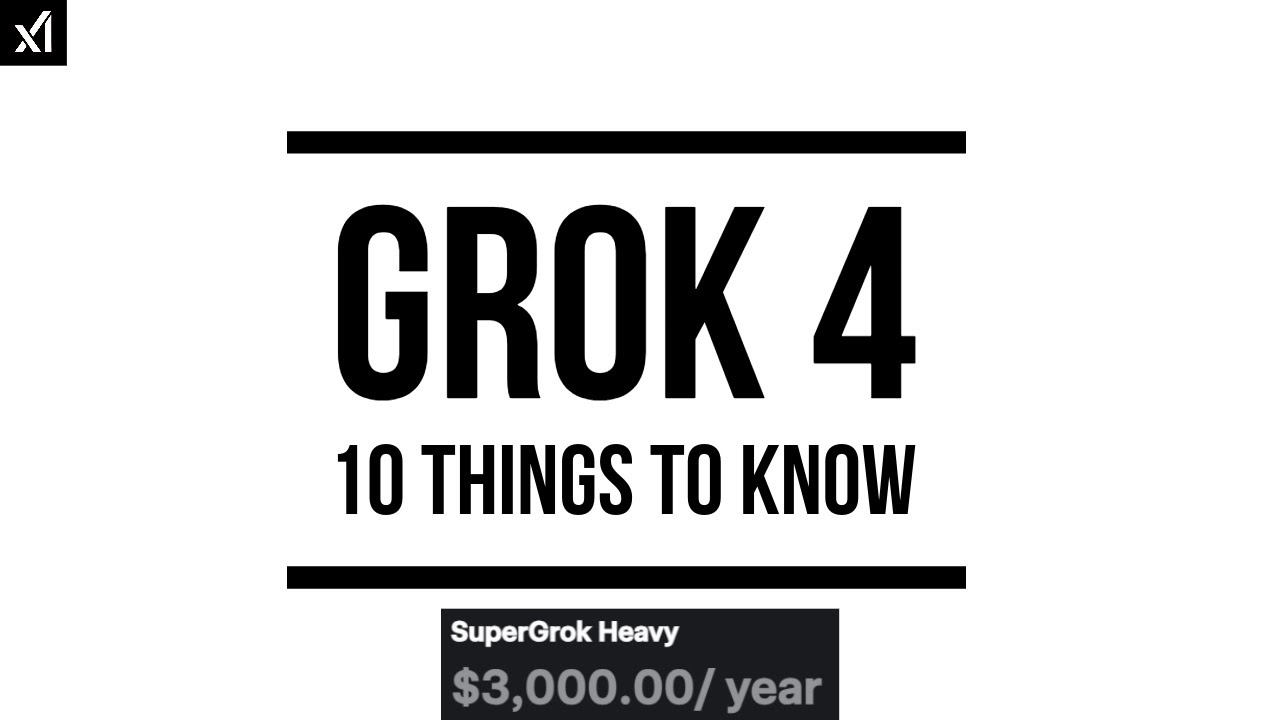 Grok 4: 10 Key Facts You Need to Know
