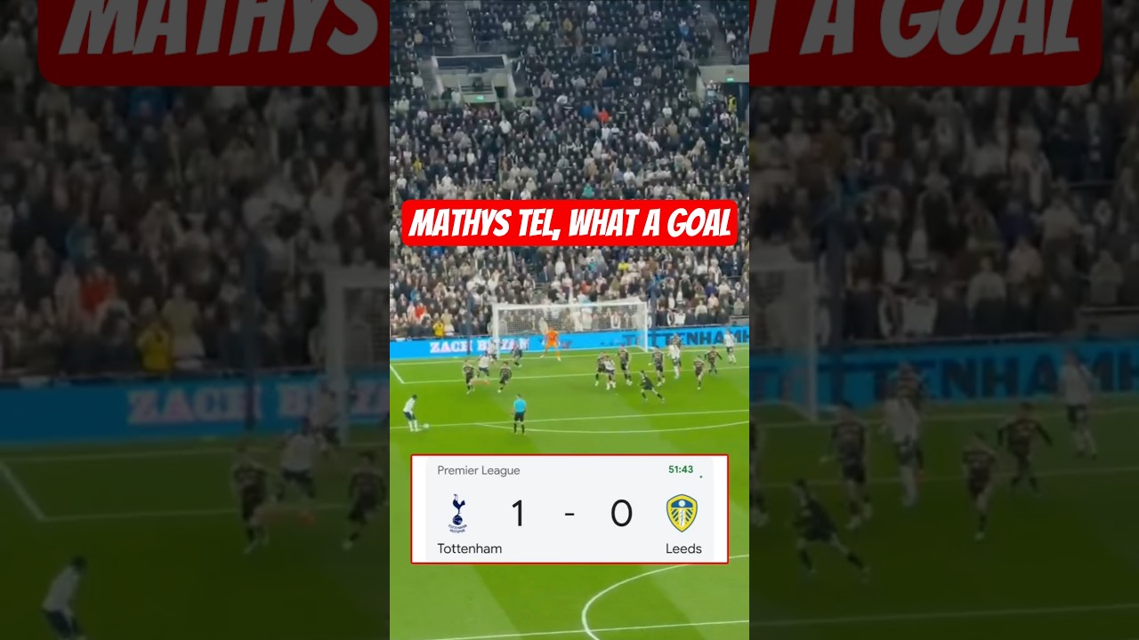 Tottenham vs Leeds: Mathys Tel Secures 1-0 Victory ⚽