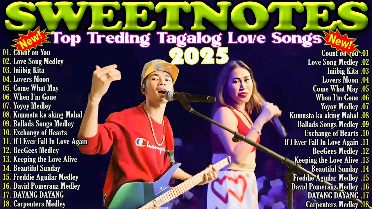 Sweetnotes 2025 OPM Love Songs Playlist 🎶