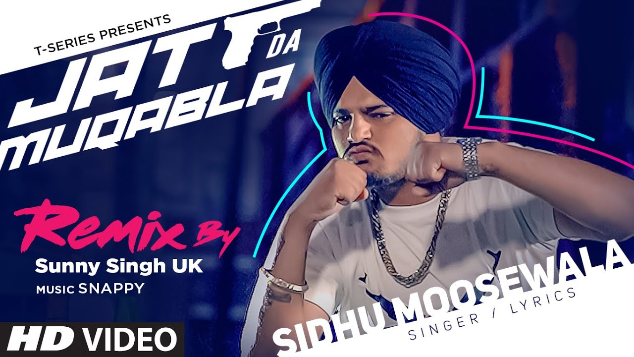 Jatt Da Muqabla Remix 🎶 | Sidhu Moose Wala | DJ Sunny Singh UK | Punjabi Video Song