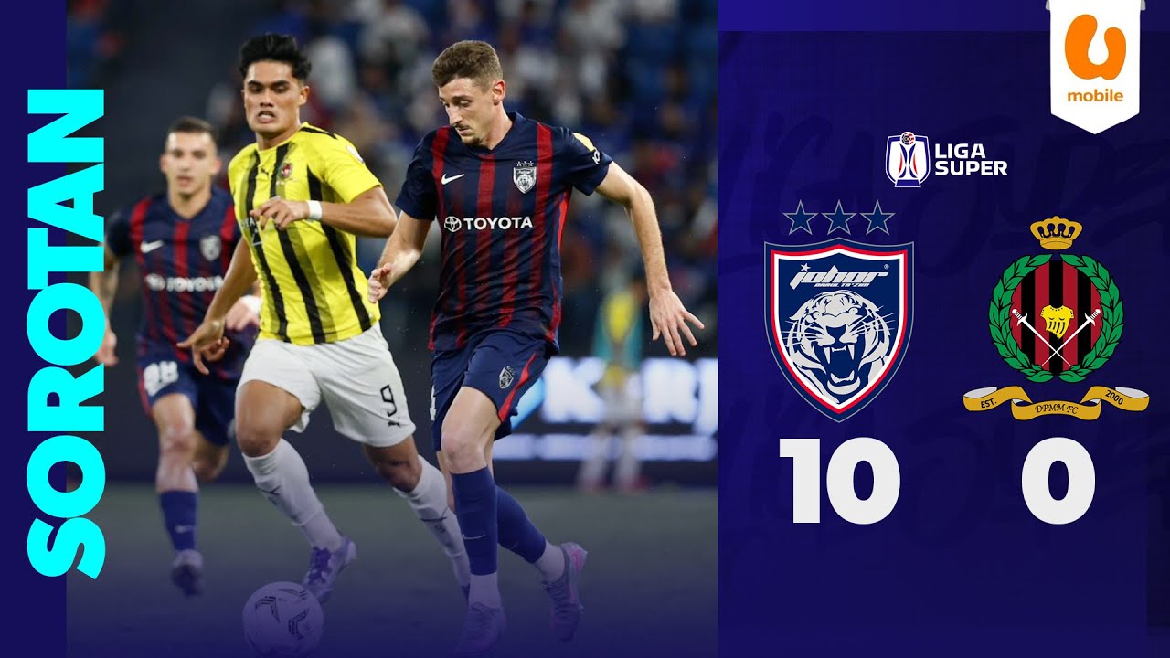 JDT 10-0 DPMM: Liga Super 2025 Highlights ⚽