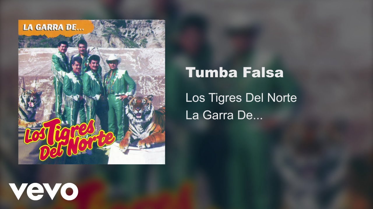 Los Tigres Del Norte - Tumba Falsa (Audio) 🎶