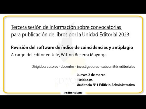 Tercera sesión informativa: Convocatorias 2023 Editorial UPTC