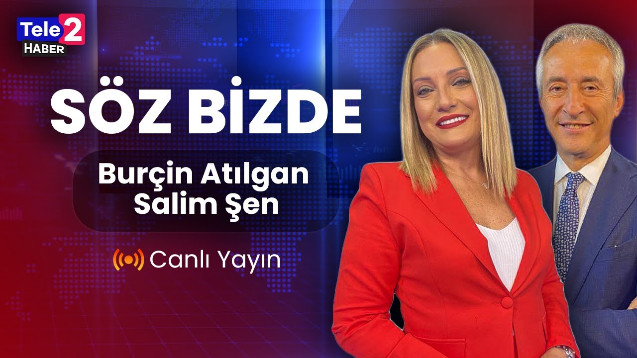 CANLI: Burçin Atılgan & Salim Şen ile Söz Bizde (23 Aralık 2025)