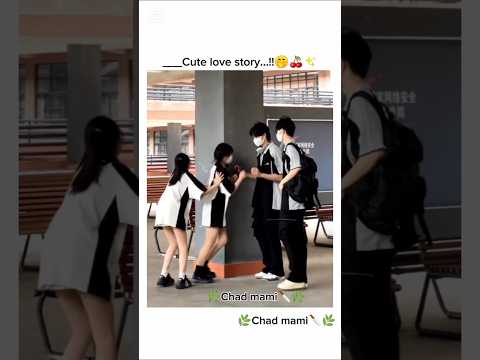 Chinese cute love story..!!🤭🍒✨ #chadmami #love #song #music #shorts