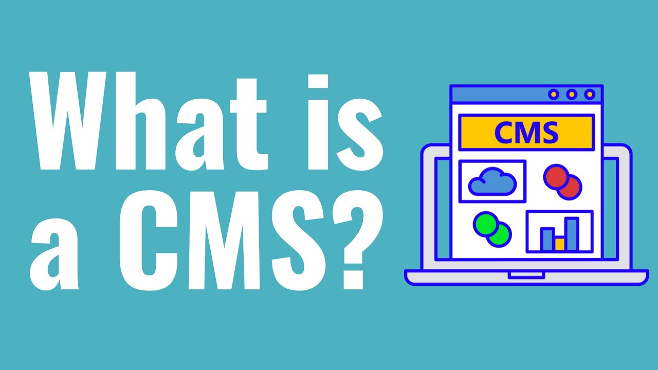 CMS Explained: What Is a Content Management System?