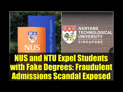 NUS and NTU Expel Students with Fake Degrees: Fraudulent Admissions Scandal Exposed