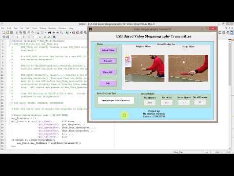 LSB Based Video Steganography Using Matlab Project Code