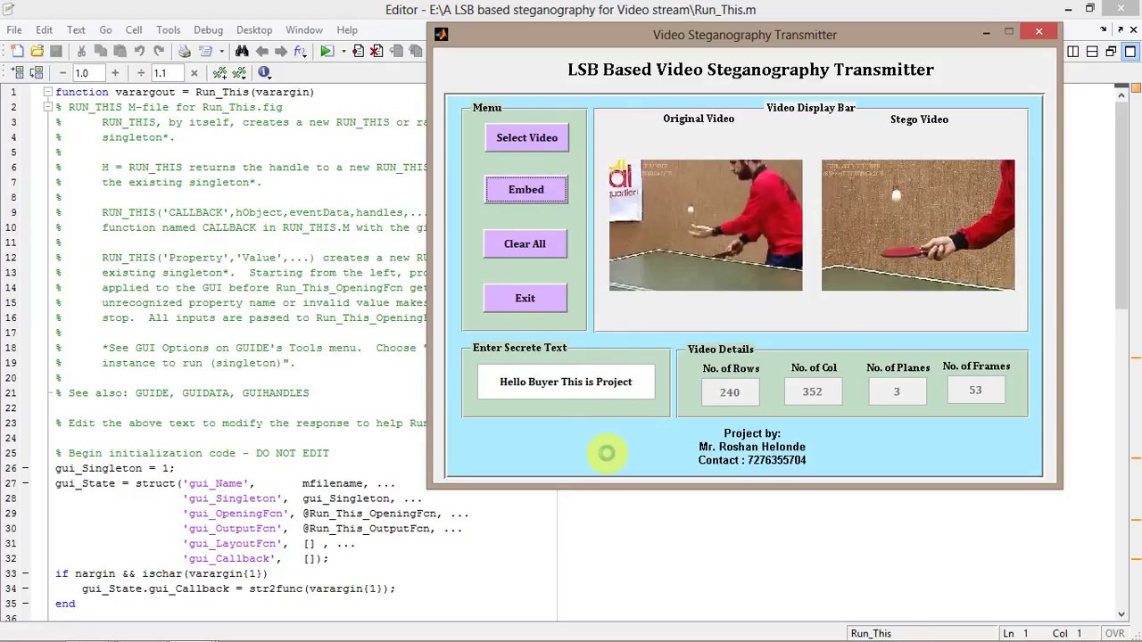 Secure Video Steganography Using LSB Method in MATLAB π₯