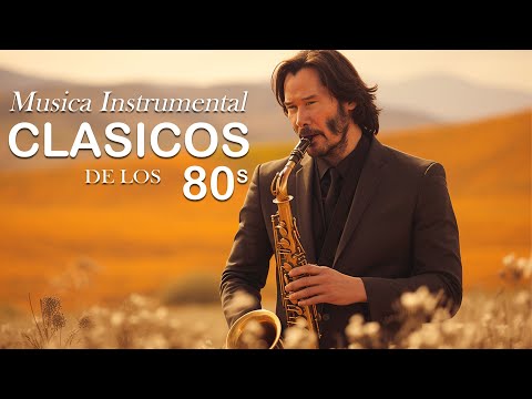 La mejor música instrumental del mundo 🎷La mejor música romántica para saxofón 2024