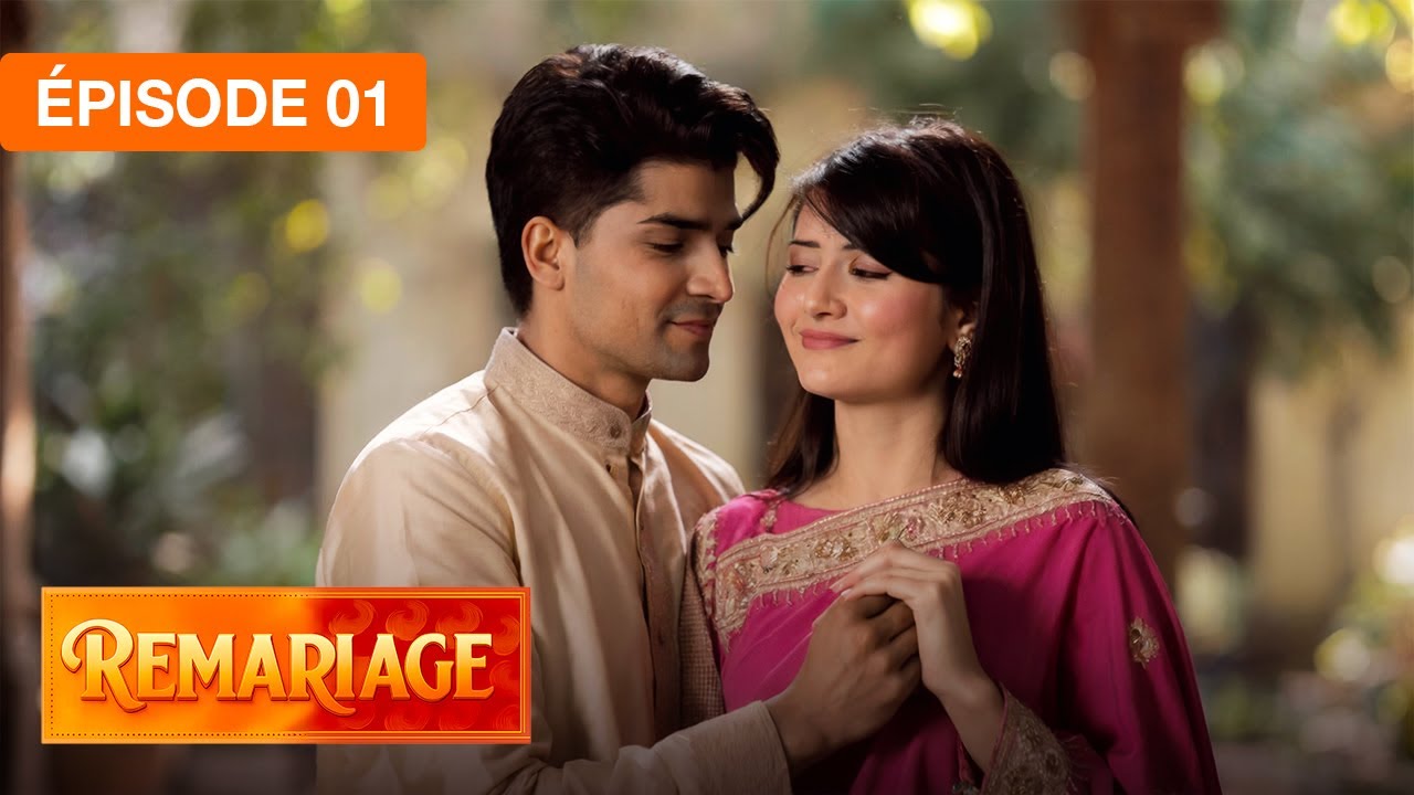 Remariage (Punar Vivaah) – Épisode 1 | Série indienne doublée en français 🇮🇳