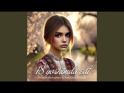 18 yoshimda edi (Remix)