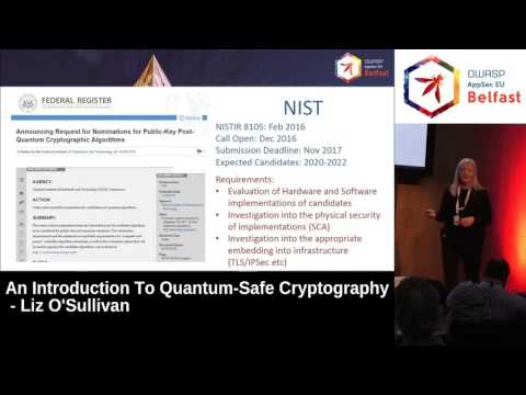 AppSec EU 2017 An Introduction To Quantum Safe Cryptography by Liz O'Sullivan