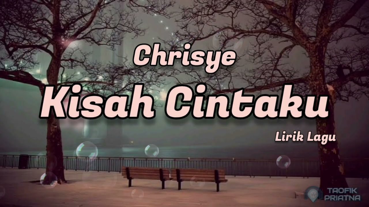 Kisah Cintaku - Chrisye | Lirik Lagu 🎶