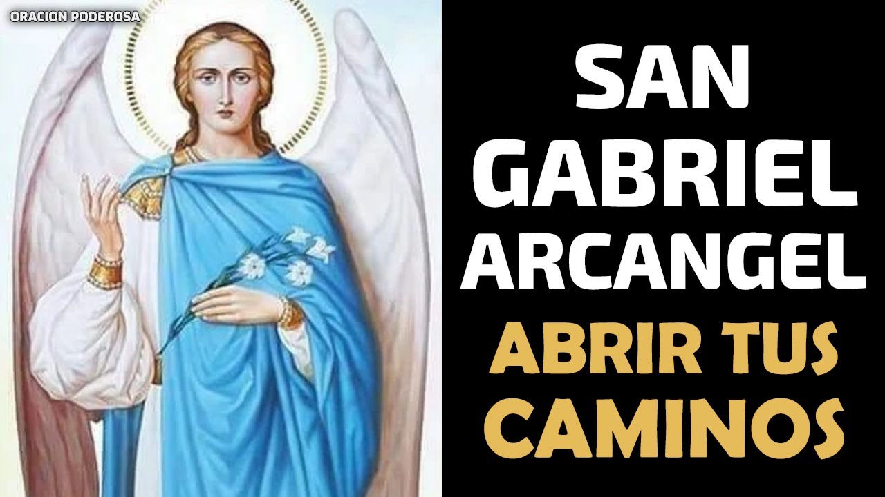 Oración Poderosa a San Gabriel para Abrir Caminos ✨