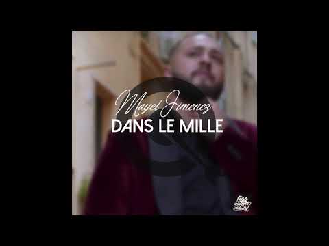 Mayel Jimenez - Dans Le Mil