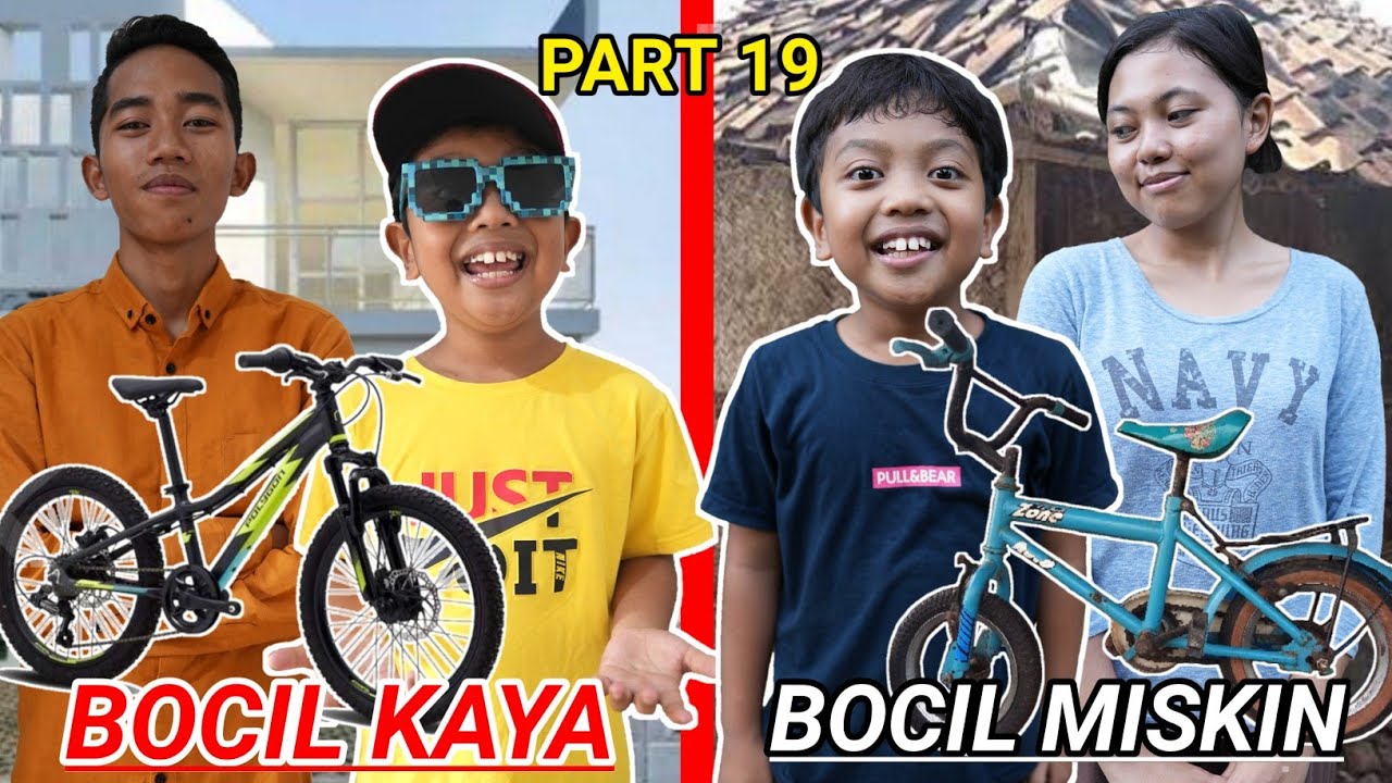 Bocil Kaya vs Miskin: Kehidupan Sehari-hari Part 19 π