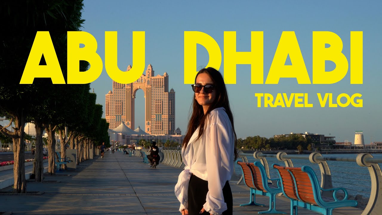 3 Days in Abu Dhabi | Travel Vlog π