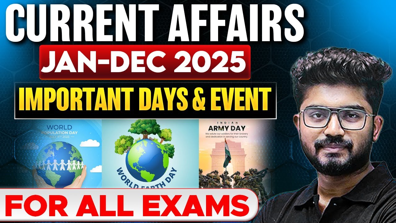Important Days And Events 2025 | Jan To Dec 2025 | Current Affairs 2025 For OSSC, SSC, Banking