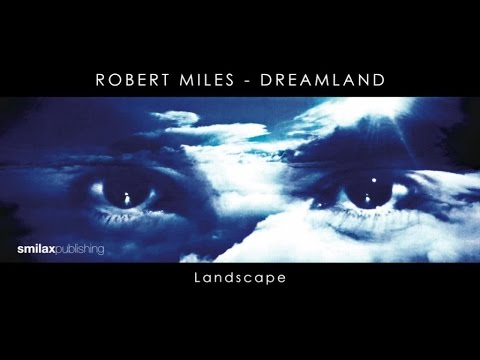 Robert Miles - Dreamland - Landscape