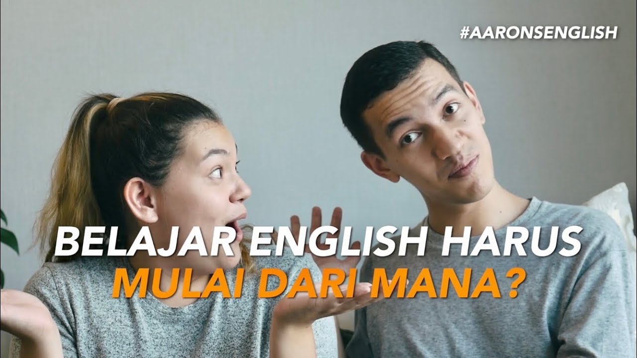 Langkah Awal Belajar Bahasa Inggris π
