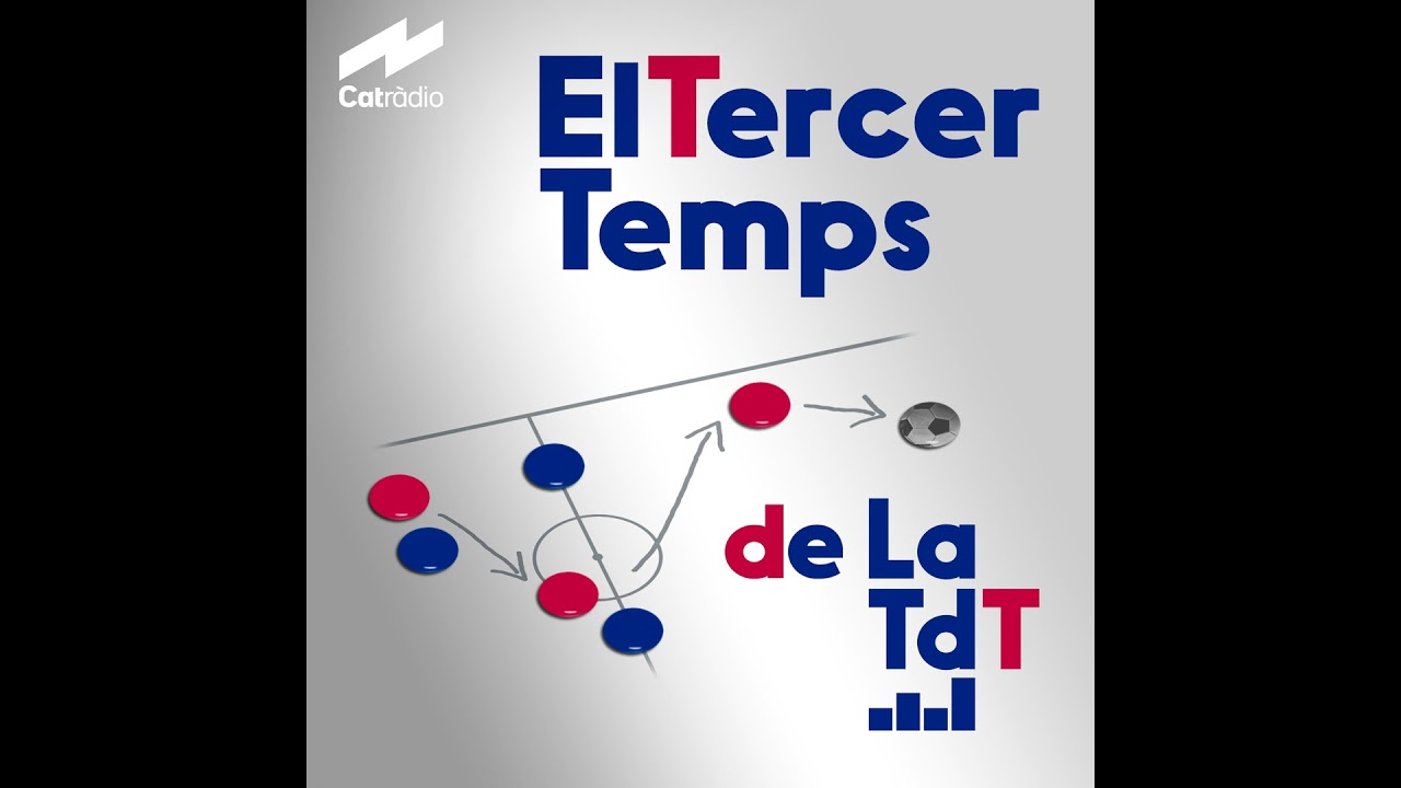 El tercer temps: Com ha millorat el Barça? ⚽