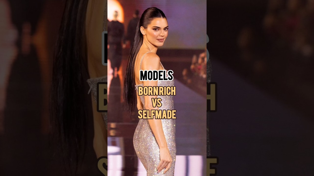 Rich-Born vs Self-Made Models 🔥