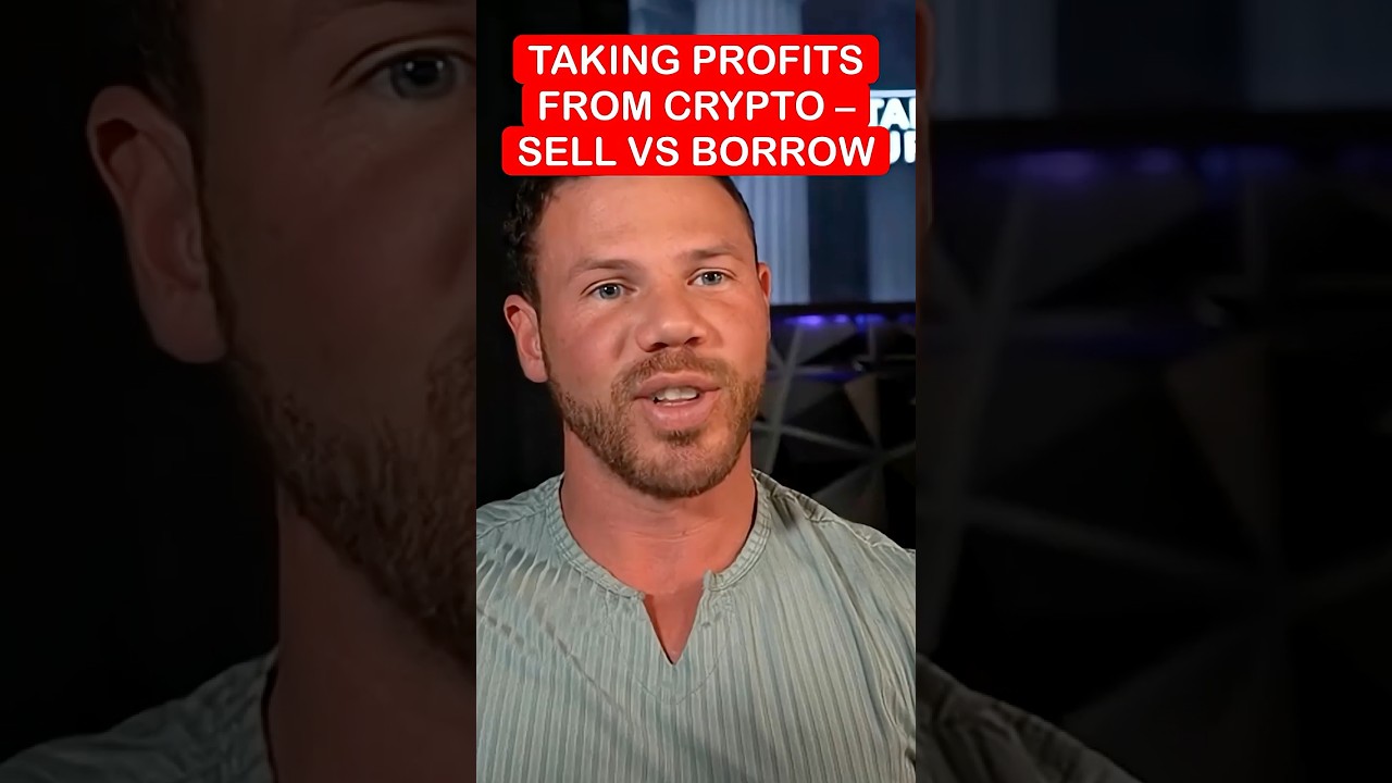Taking Profits from Crypto – Sell vs Borrow
