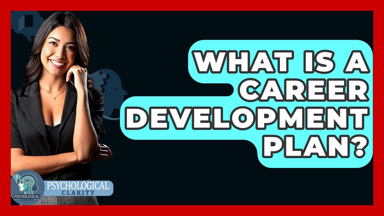 Understanding Career Development Plans 📈