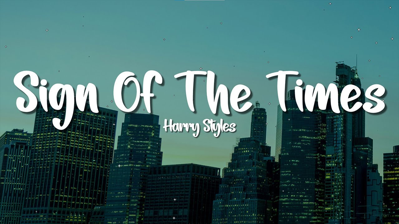 Harry Styles - Sign of the Times Lyrics 🎶