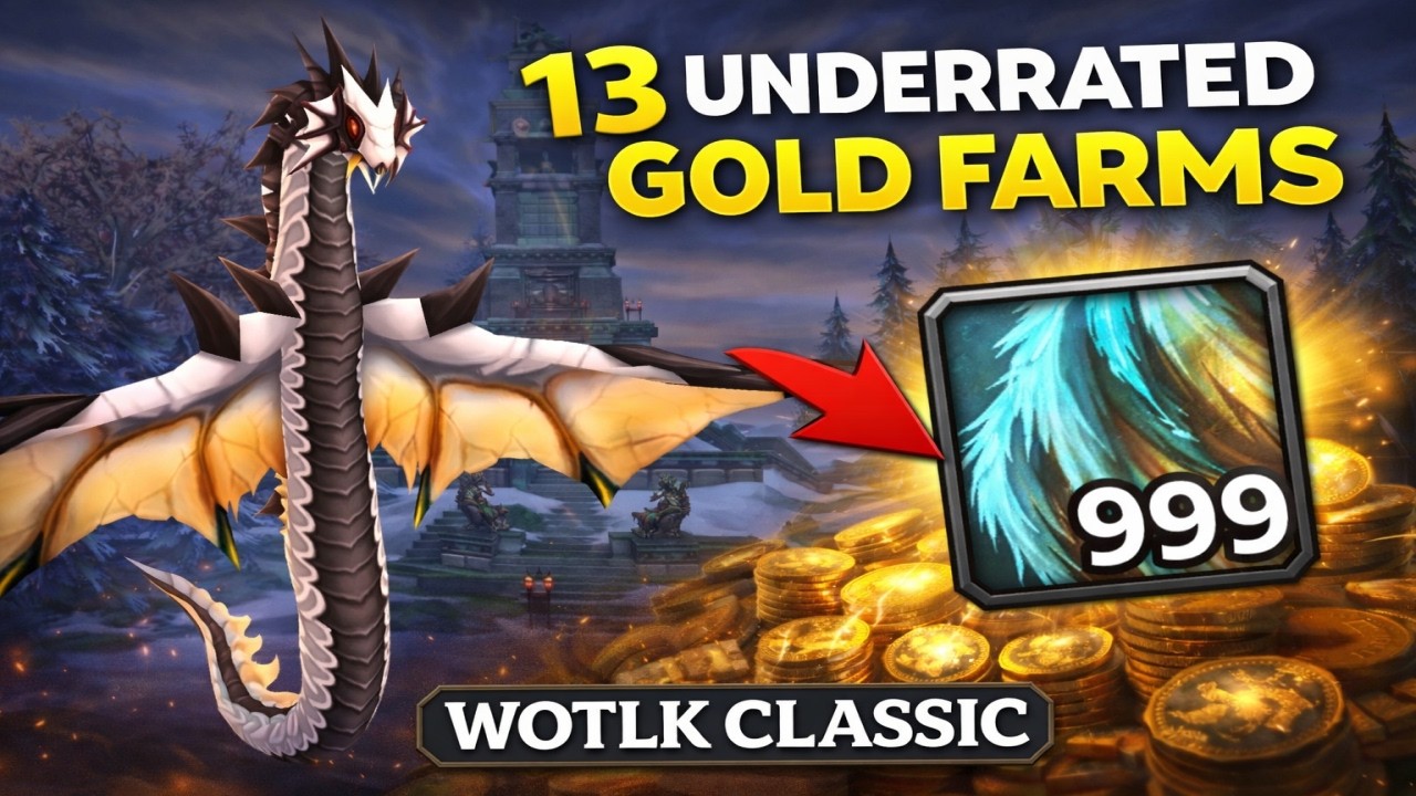 13 Underrated Gold Farms for WotLK Classic