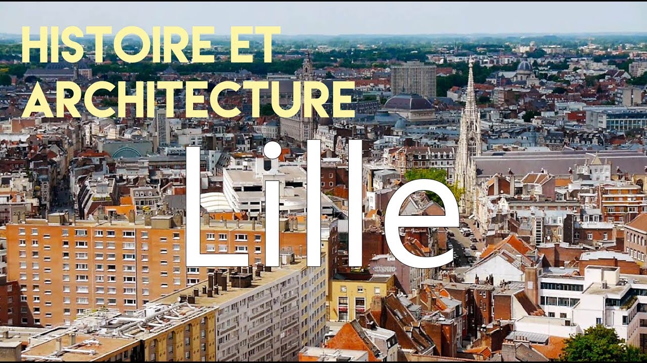 Découverte de Lille : Histoire, Architecture et Femmes Vidéastes 🏙️