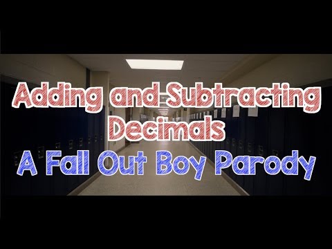 Adding and Subtracting Decimals Song - Fall Out Boy Parody