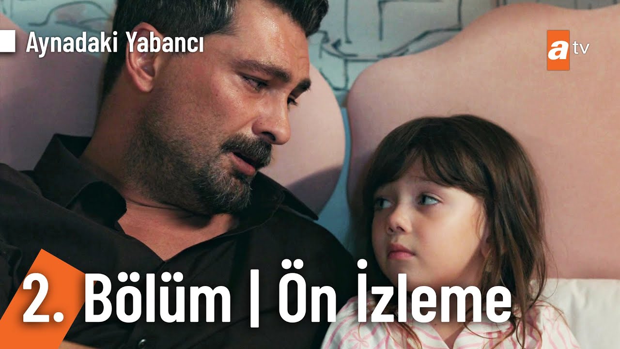 Aynadaki Yabancı 2. Bölüm Ön İzleme – Bu Cumartesi 20:00'de atv'de ✨