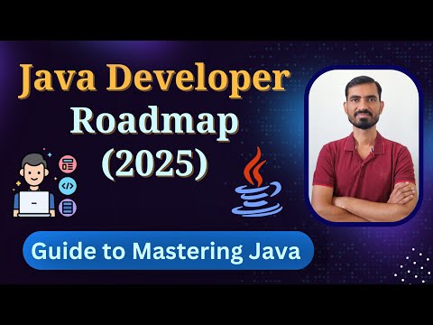 Java Developer Roadmap 2025 : Step-by-Step Guide 🔥