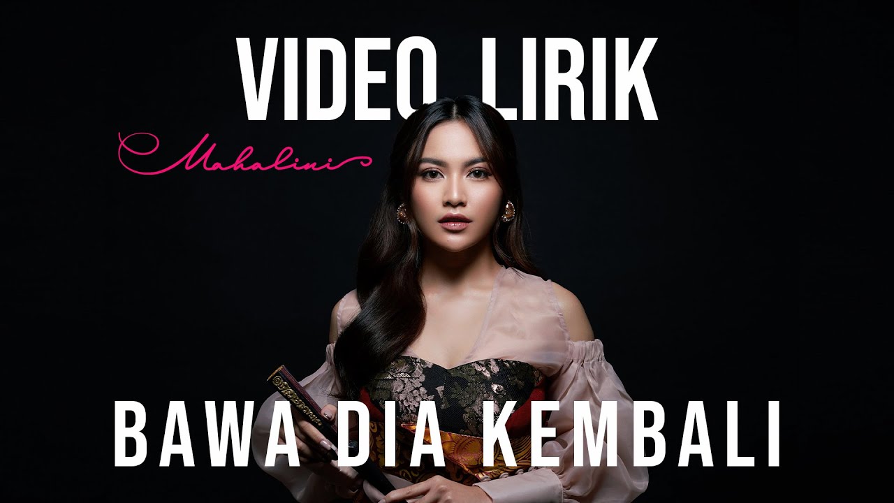 Mahalini - Bawa Dia Kembali (Lirik Video) | Album Fabula