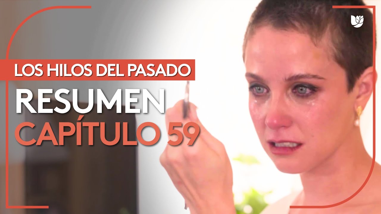 Los Hilos del Pasado Capítulo 59: Salvador Protege a Carolina