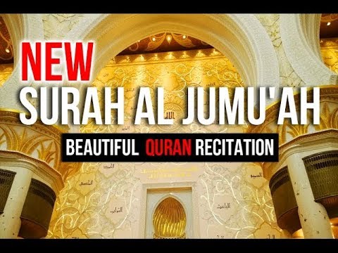 Surah Al-Jumu'ah - Soothing Quran Recitation by Saad Al Qureshi