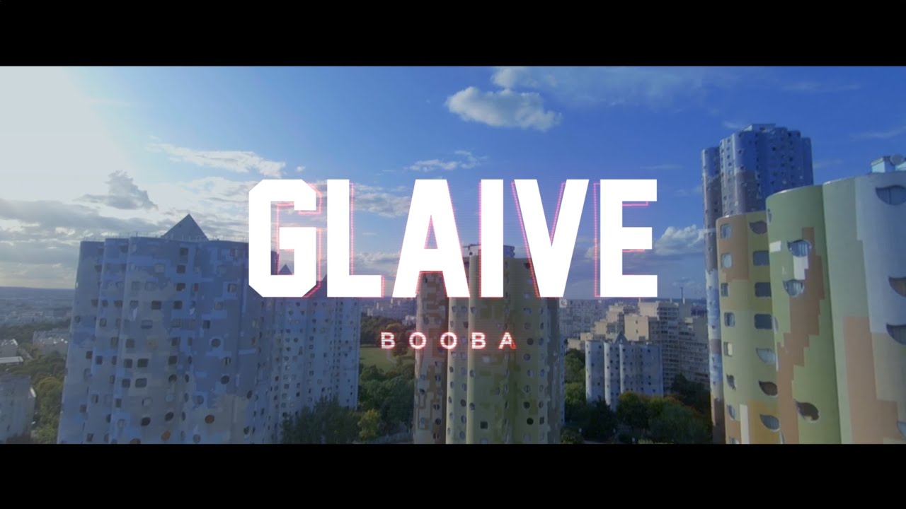 Booba - GLAIVE (Official Video) 🎥