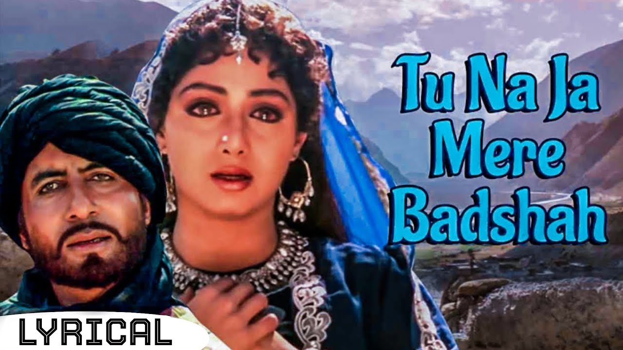 Tu Naja Mere Badshah - Khuda Gawah 🎶