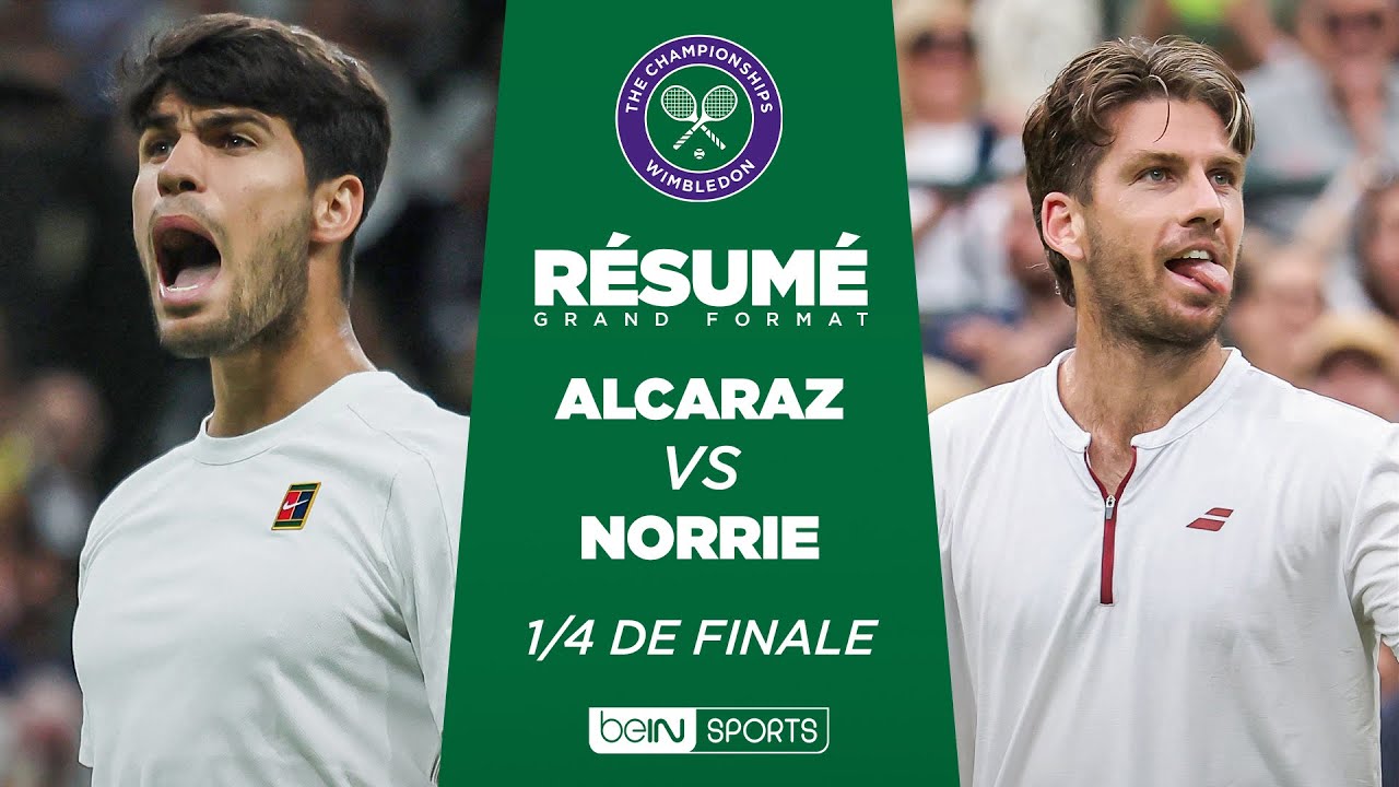 Wimbledon Quart de Finale : Alcaraz vs Norrie – Duel Épique ⚡