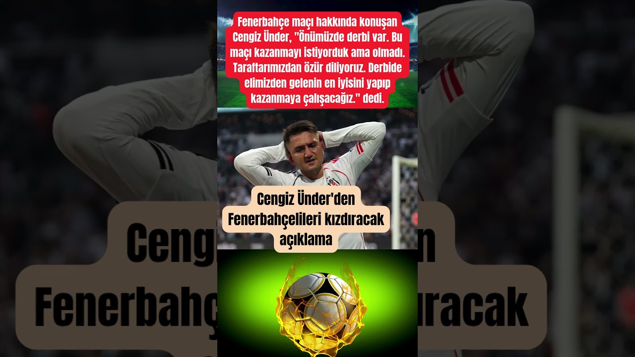 Cengiz Ünder'den Fenerbahçe Taraftarlarını Kızdıracak Sözler! 🔥