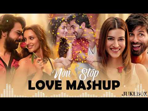 Romantic Love Mashup 2025 || Arijit Singh Love Songs || Romantic Songs 2025
