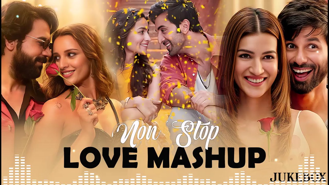 Romantic Love Mashup 2025 || Arijit Singh Songs