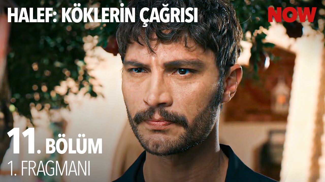 Halef: Köklerin Çağrısı 11. Bölüm Fragmanı 🌳