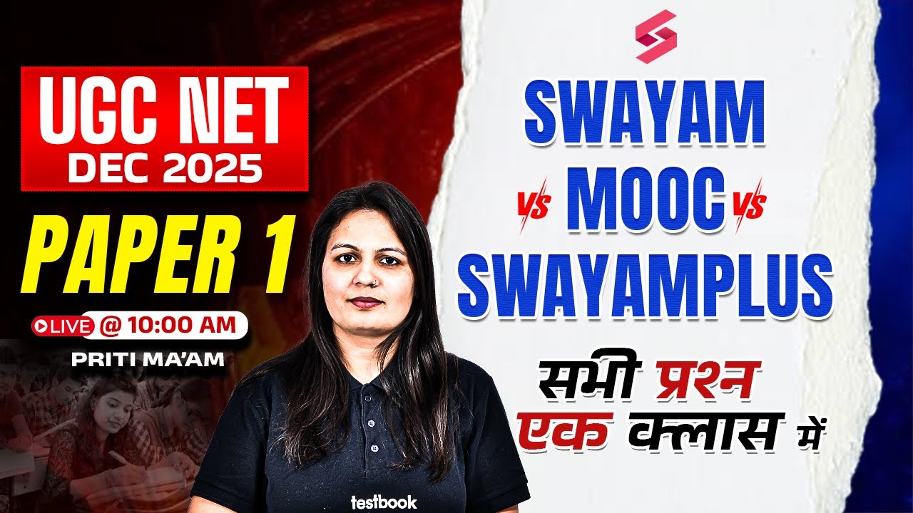 UGC NET Paper 1: Swayam, MOOC & Swayam Plus Comparison
