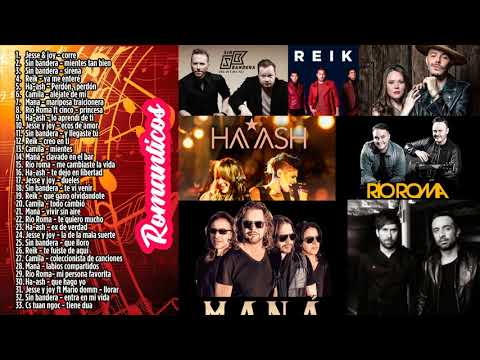 LATINO ROMANTICO MIX 2020 -Sin Banderas, Reik, Ha Ash, essy Y Joy, Camila, Mana, Rio Roma -LOS MEJOR